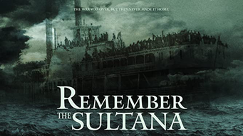 Remember The Sultana (2017)