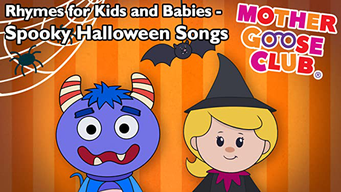 Rhymes for Kids and Babies - Spooky Halloween Songs - Mother Goose Club (2015)