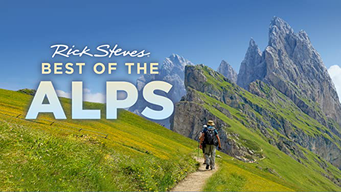 Rick Steves' Best of the Alps (2022)