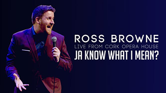 Ross Browne: Ja Know What I Mean? (2021)