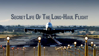 Secret Life of the Long-Haul Flight (2017)