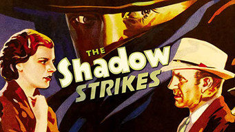 Shadow Strikes, The (1937)