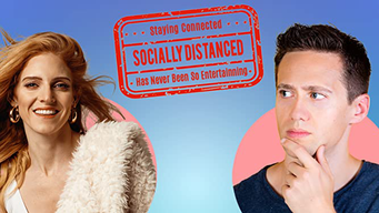 Socially Distanced (2020)