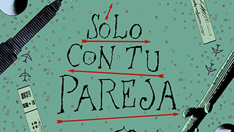 Solo Con Tu Pareja (English Subtitled) (0)