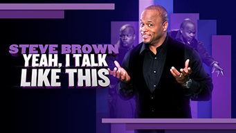 Steve Brown: Yeah, I Talk Like This (2015)