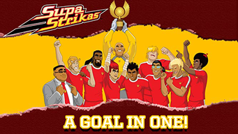 Supa Strikas - A Goal in One! (2019)