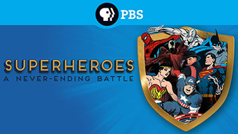 Superheroes: A Never-Ending Battle (2013)