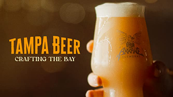 Tampa Beer: Crafting the Bay (2022)