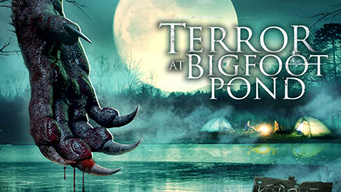 Terror at Bigfoot Pond (2020)