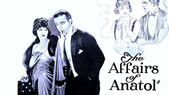 The Affairs of Anatol (1921)