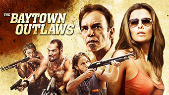 The Baytown Outlaws (2014)