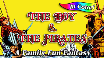 The Boy And The Pirates - A Family Fun Fantasy In Color! (1960)