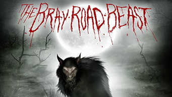 The Bray Road Beast (2018)