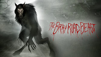 The Bray Road Beast (2020)