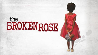 The Broken Rose (2020)