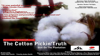 The Cotton Pickin Truth Still On The Plantation (2020)