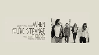 The Doors - When You're Strange (2010)