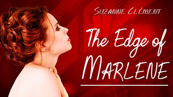 The Edge of Marlene (2016)