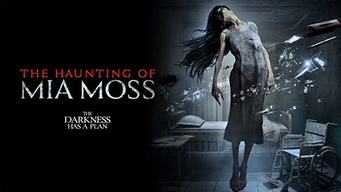 The Haunting Of Mia Moss (2021)