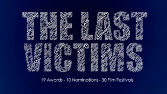The Last Victims (2019)