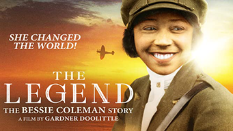 The Legend: The Bessie Coleman Story (2018)