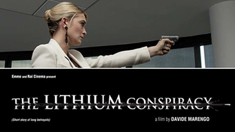 The Lithium Conspiracy (2012)