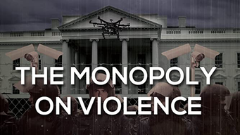 The Monopoly On Violence (2020)
