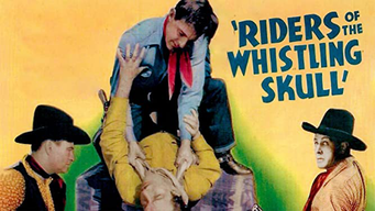 The Riders of the Whistling Skull (1937)