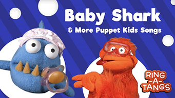 The Ring-A-Tangs - Baby Shark & More Puppet Kids Songs (2020)