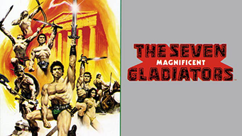 The Seven Magnificent Gladiators (1984)