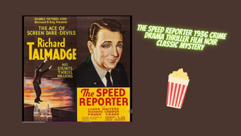 The Speed Reporter 1936 Crime Drama Thriller Film Noir Classic Mystery (1936)