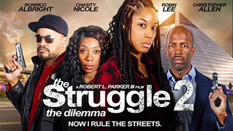 The Struggle 2: The Dilemma (2021)