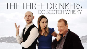 The Three Drinkers Do Scotch Whisky (2019)