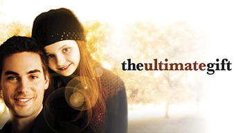 The Ultimate Gift (2007)