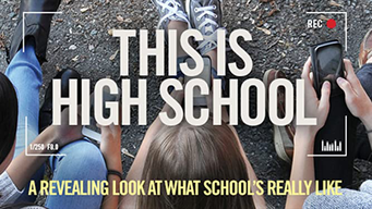 This Is High School (2016)