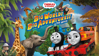 Thomas & Friends: Big World! Big Adventures! - The Movie (US) (2018)