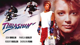 Thrashin' (1986)