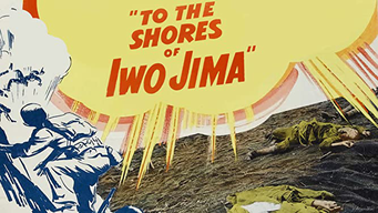 To the Shores of Iwo Jima (1945)