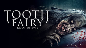 Tooth Fairy 2: The Root of Evil (2020)