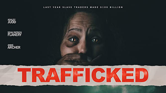 Trafficked (2017)