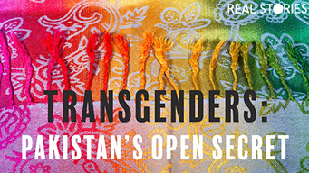 Transgenders: Pakistan's Open Secret (2011)