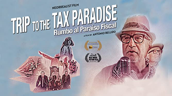 Trip to the Tax Paradise (2021)