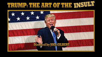 Trump: The Art Of The Insult (2018)