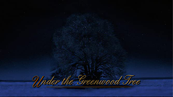 Under the Greenwood Tree (2005)