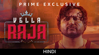 Vella Raja (Hindi) (2018)