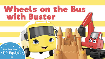 Wheels on the Bus with Buster - Go Buster (2020)