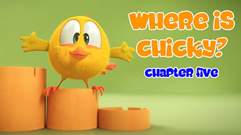 Where is Chicky? - Chapter Five (2021)
