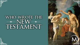 Who Wrote the New Testament? (2016)