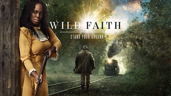 Wild Faith (2019)