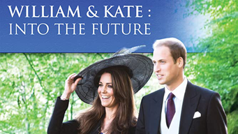 William and Kate: Into the Future (2011)